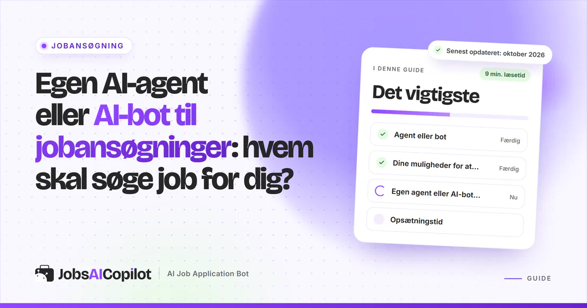 Egen AI-agent eller AI-bot til jobansøgninger: titelkort med tjekliste over forskelle, muligheder og opsætningstid