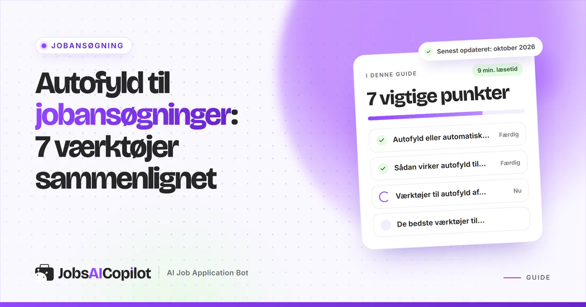 Autofyld til jobansøgninger: titelkort med tjekliste over autofyld vs auto-apply, funktion og værktøjer på en lilla forside