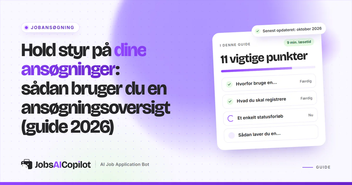 Hold styr på dine ansøgninger: titelkort med tjekliste over fordele, kolonner og statusforløb på en lilla forside