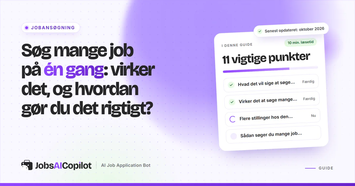 Søg mange job på én gang: titelkort med tjekliste over betydning, data fra 2026 og den rigtige metode på en lilla forside