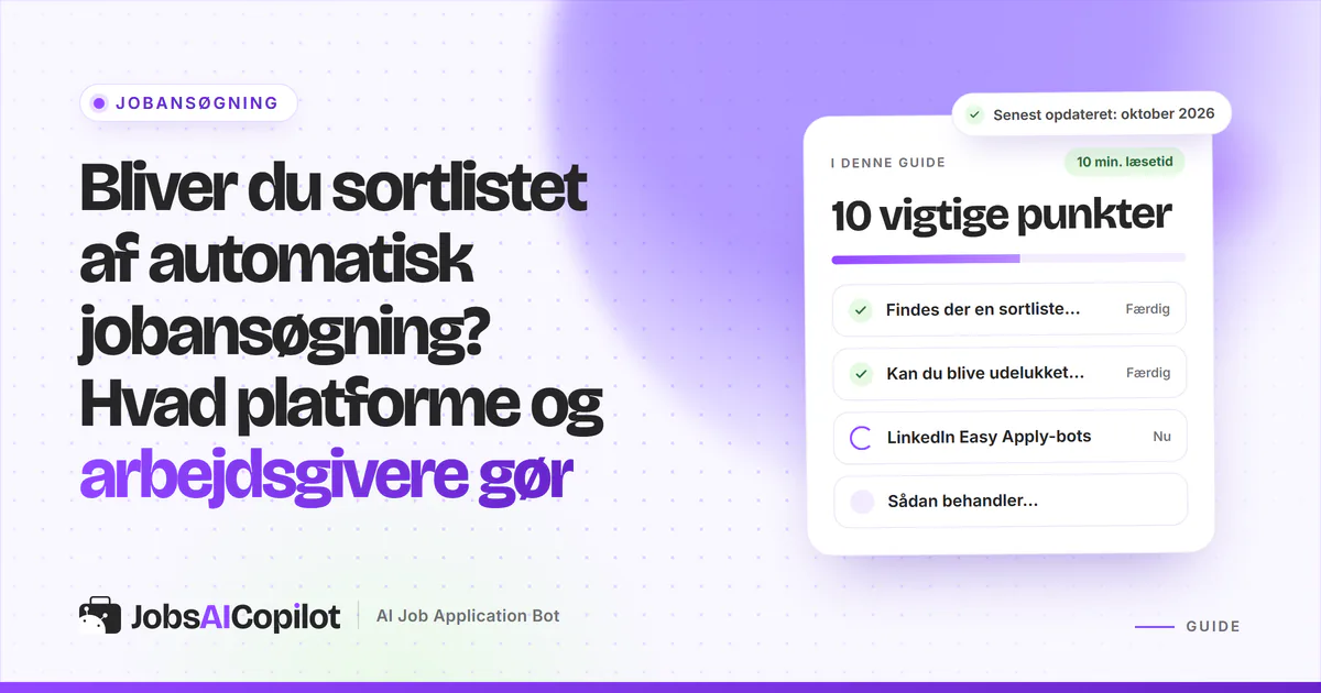 Bliver du sortlistet af auto-apply? Titelkort med tjekliste over sortlister, platformenes regler og ATS-dubletter