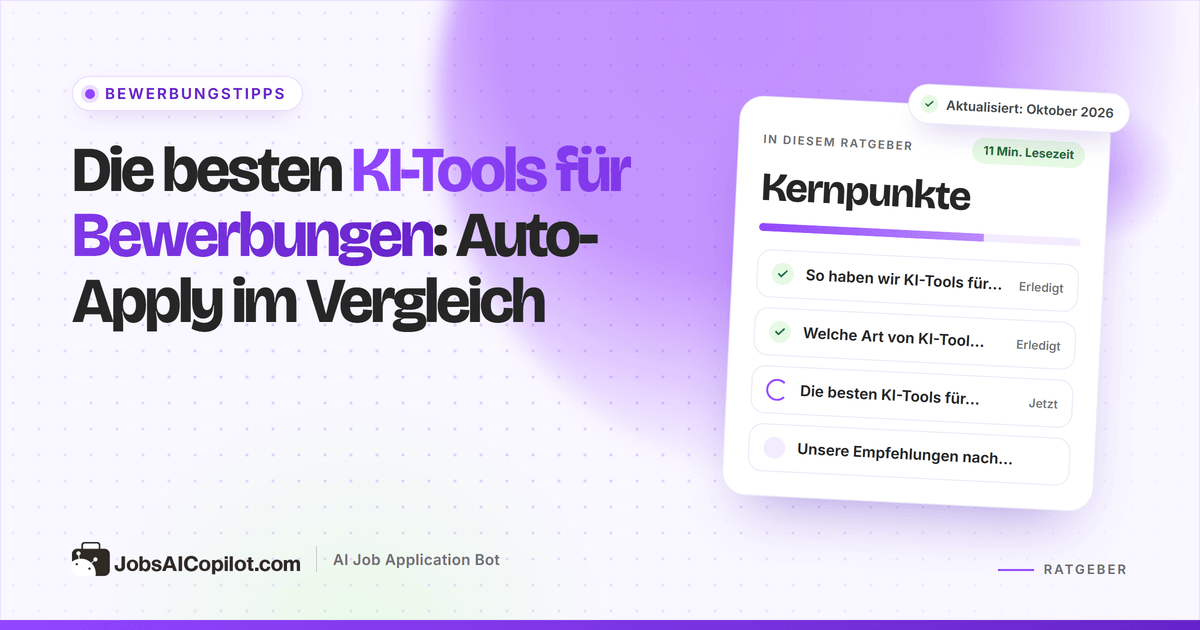 Die besten KI-Tools für Bewerbungen 2026 im Vergleich: Auto-Apply-Bots, Autofill-Erweiterungen und Lebenslauf-Tools
