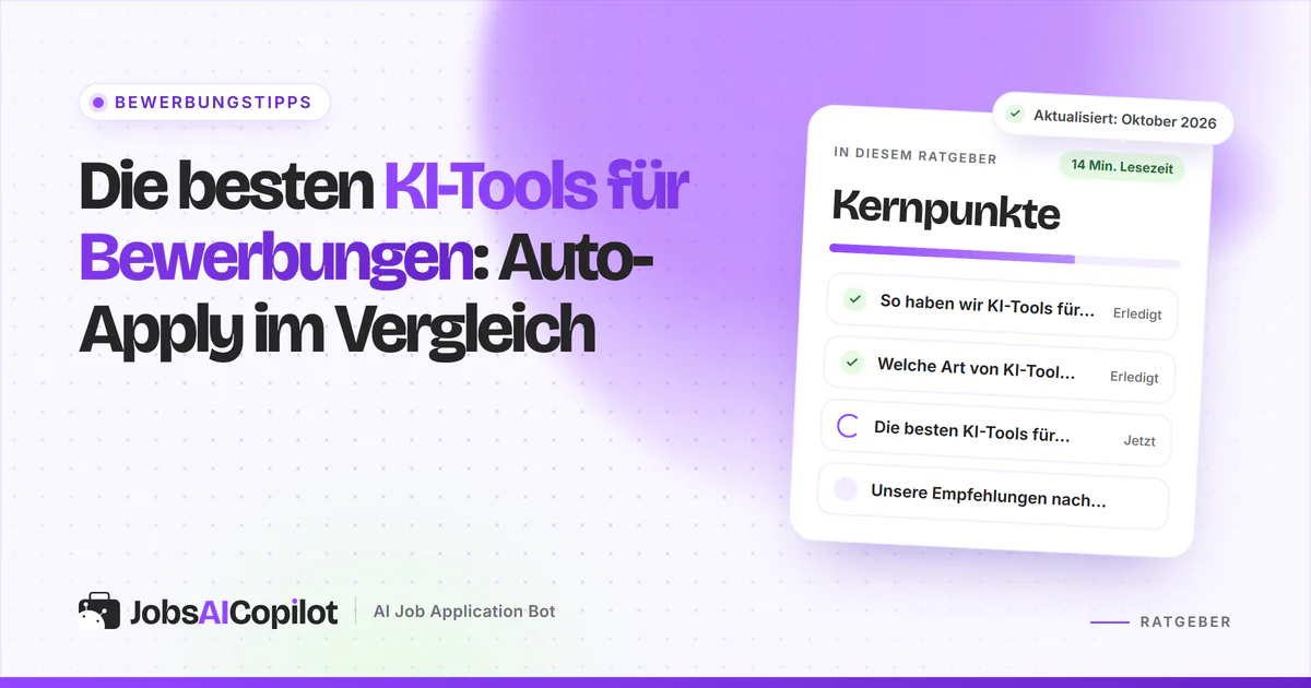 Die besten KI-Tools für Bewerbungen 2026 im Vergleich: Auto-Apply-Bots, Autofill-Erweiterungen und Lebenslauf-Tools