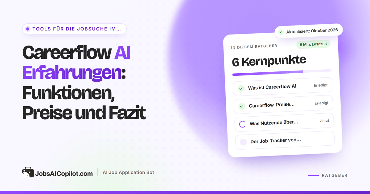Careerflow AI Erfahrungen: Funktionen, Preise und Fazit für 2026