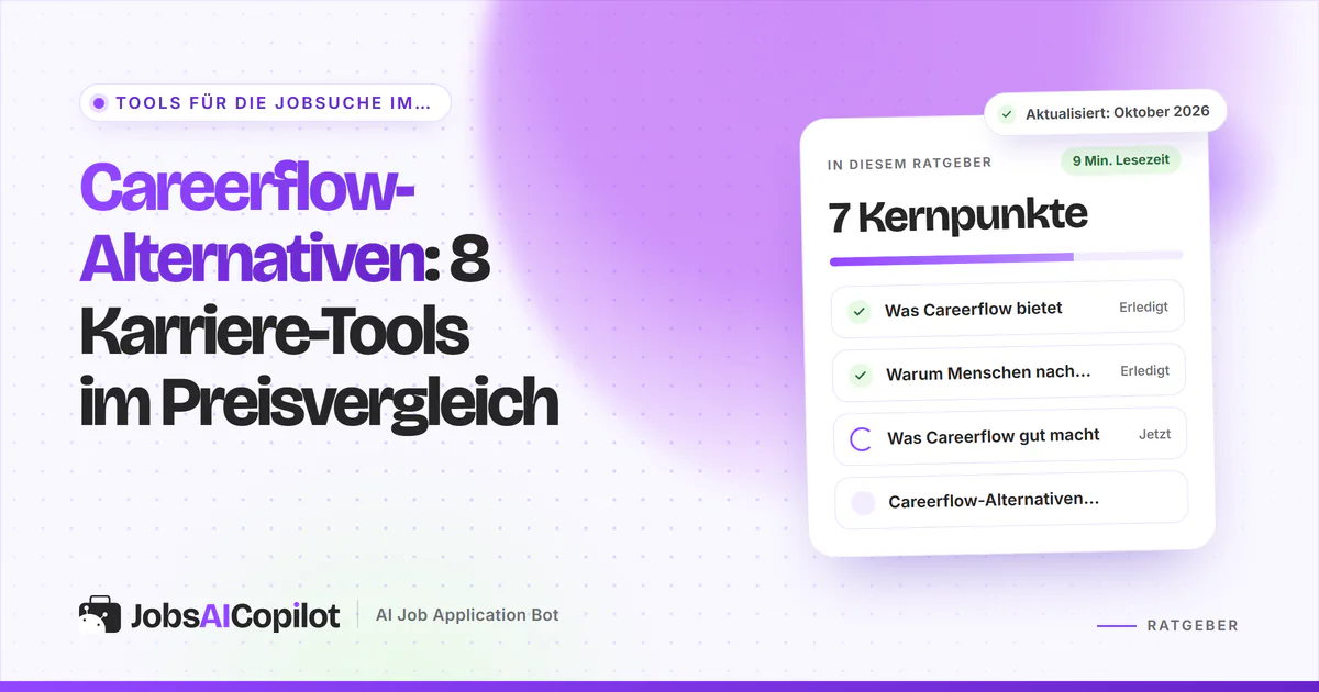 Careerflow-Alternativen: Bewerbungstracker, Lebenslauf-Generatoren, ATS-Scanner und Auto-Apply-Tools im Vergleich