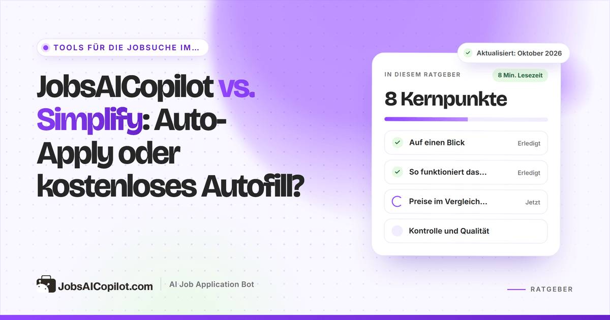 Titelbild JobsAICopilot vs. Simplify: tägliche automatische Bewerbungen gegenüber einer kostenlosen Autofill-Erweiterung