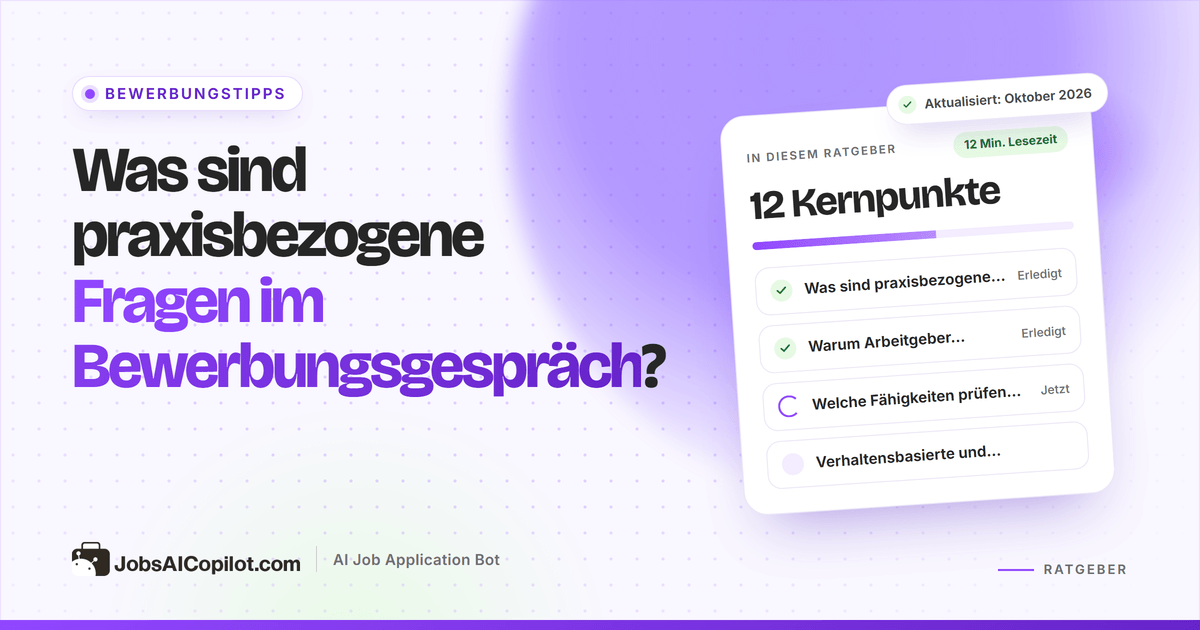 Praxisbezogene Fragen im Bewerbungsgespräch erklärt, mit Beispielen nach der STAR-Methode