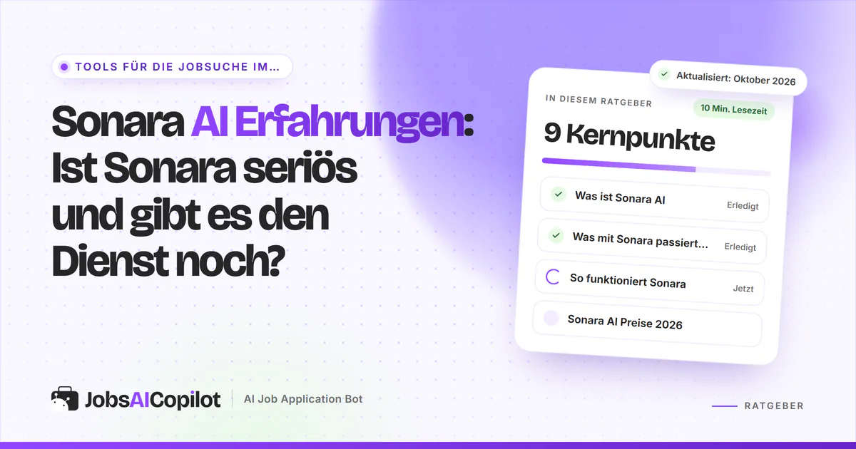 Sonara AI Erfahrungen 2026: Status nach der Einstellung 2024, Funktionsweise des Auto-Apply-Agenten und Preisbedingungen
