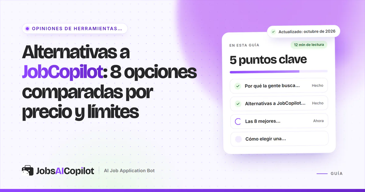 Alternativas a JobCopilot en 2026: ocho herramientas de postulación automática comparadas por precio y límites diarios
