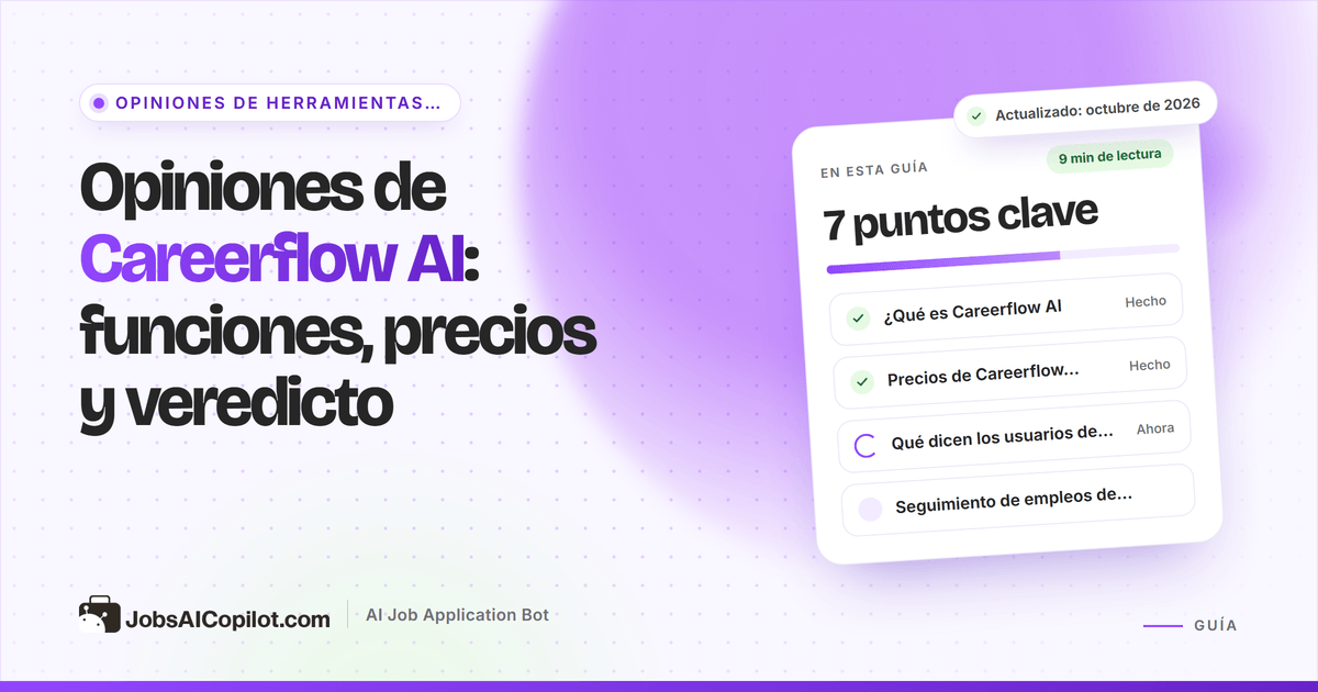 Opiniones de Careerflow AI: funciones, precios y veredicto para 2026