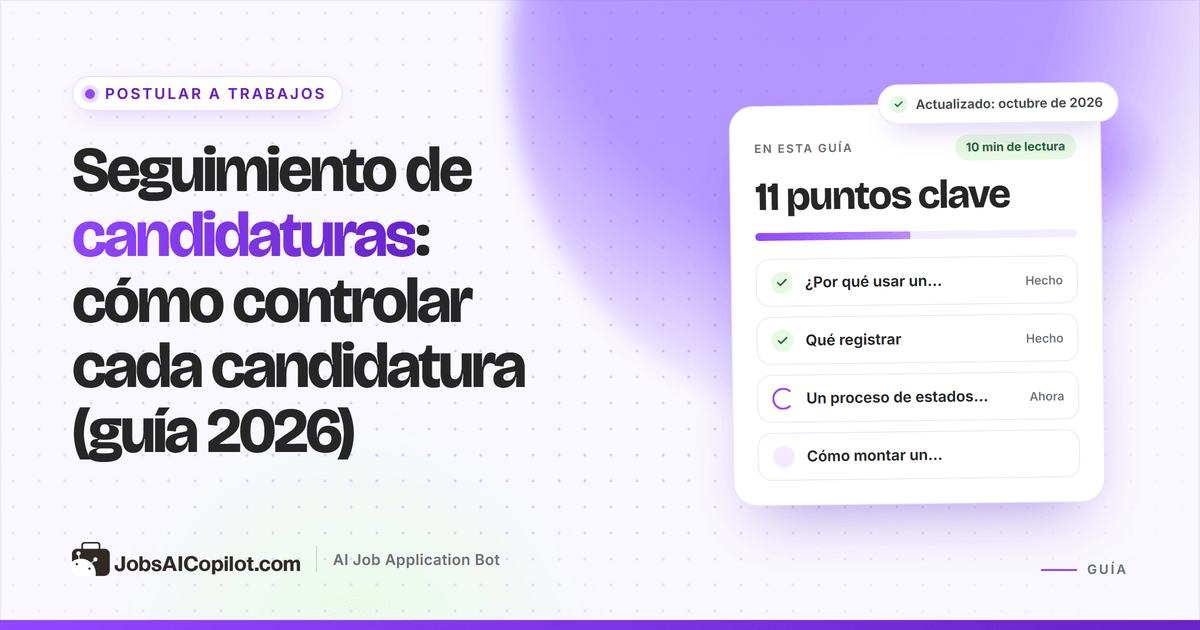 Seguimiento de candidaturas con fases guardada, enviada, entrevista y oferta, contactos y fechas de seguimiento