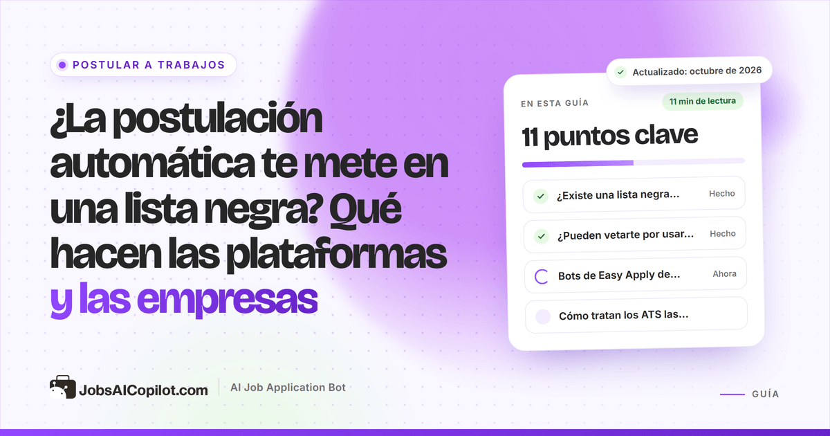 Postulación automática y listas negras: normas de LinkedIn e Indeed sobre bots, duplicados en los ATS y buenas prácticas
