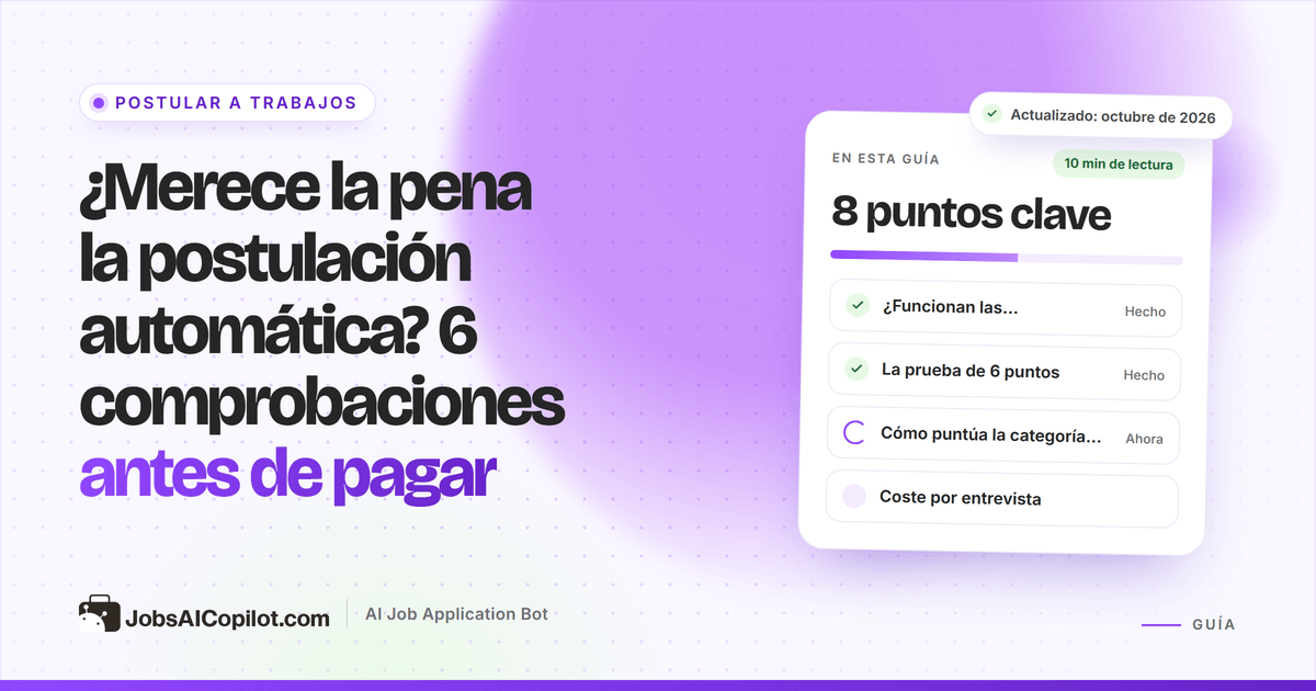 ¿Merece la pena la postulación automática? Lista de 6 puntos y cálculo del coste por entrevista de las herramientas de pago