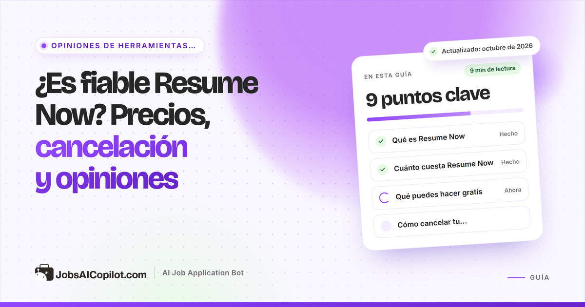¿Es fiable Resume Now? Análisis de sus precios, la cancelación y las opiniones de sus usuarios