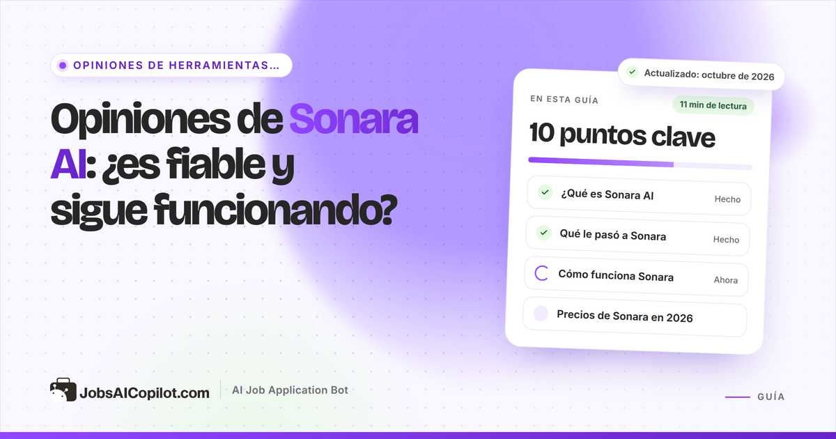 Opiniones de Sonara AI 2026: situación tras el cierre de 2024, cómo funciona su agente de postulación y sus precios