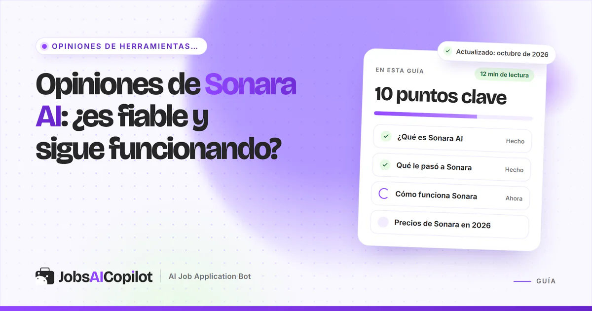 Opiniones de Sonara AI 2026: situación tras el cierre de 2024, cómo funciona su agente de postulación y sus precios