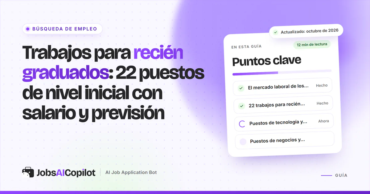 Guía de trabajos para recién graduados con lista de puntos clave: mercado laboral, 22 puestos, tecnología y negocios