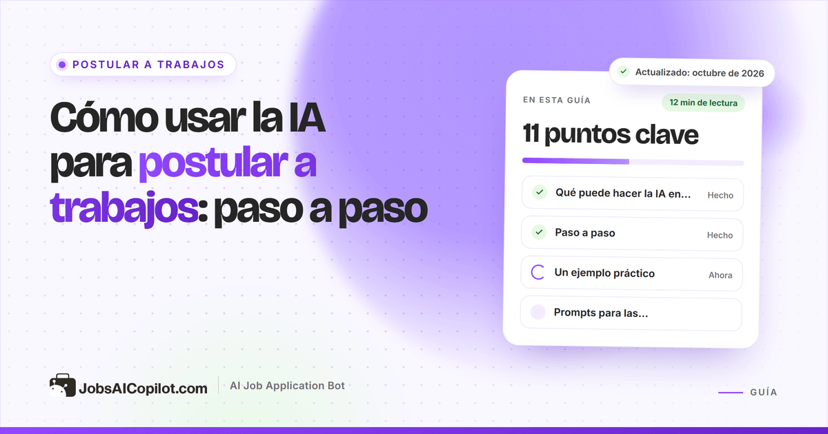 Cómo usar la IA para postular a trabajos: un flujo paso a paso con prompts y una lista de control