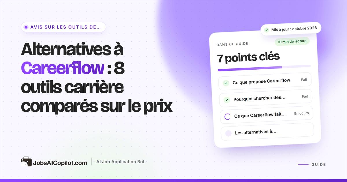 Alternatives à Careerflow : suivi de candidatures, créateurs de CV, scanners ATS et candidature automatique comparés