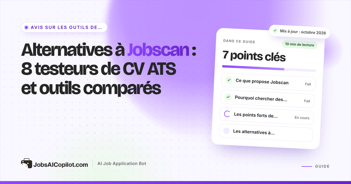 Alternatives à Jobscan : analyseurs de CV ATS, créateurs de CV et outils de candidature IA comparés