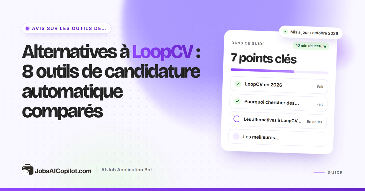Alternatives à LoopCV comparées : prix, quotas de candidatures et options de validation