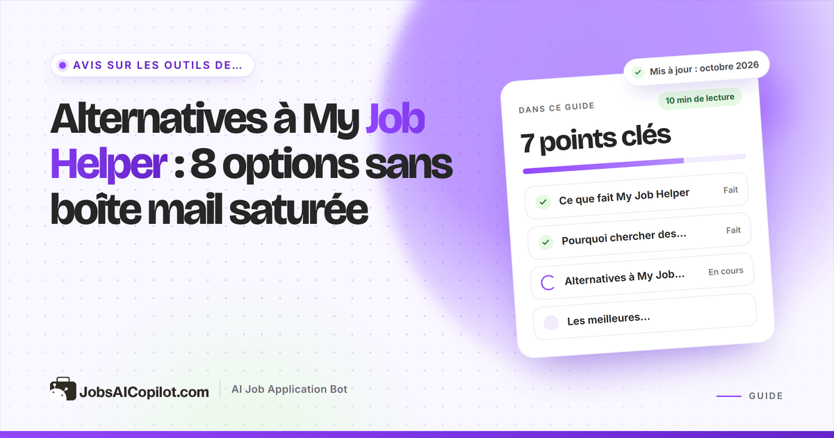 Alternatives à My Job Helper : sites d’emploi, outils de suivi de candidatures et outils de candidature IA comparés