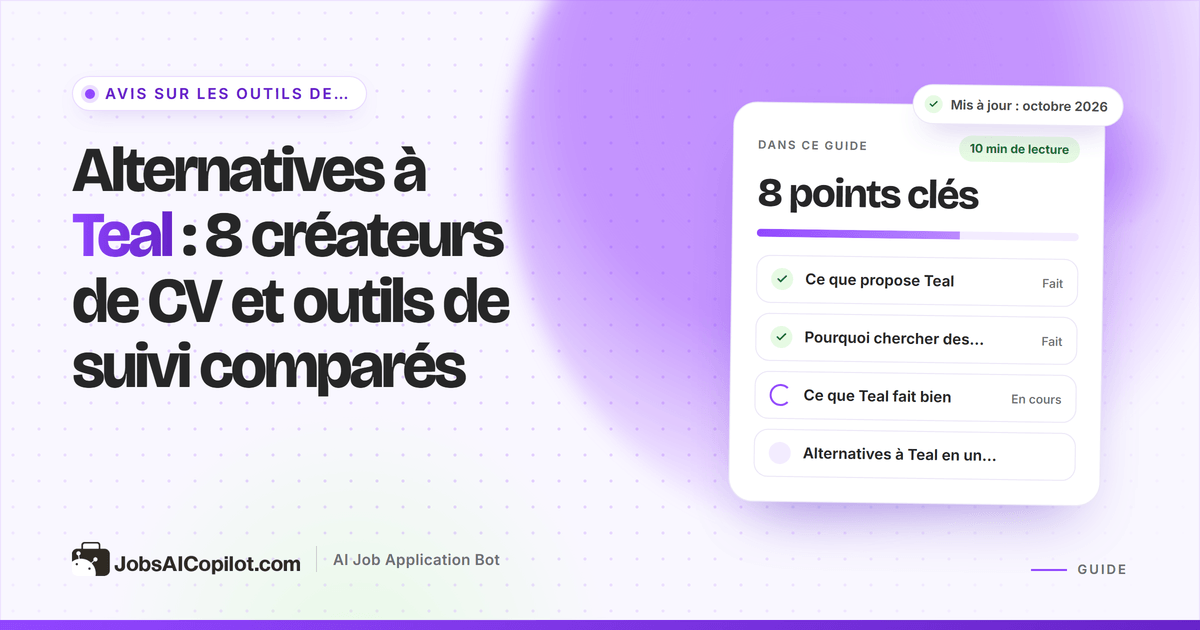 Alternatives à Teal : créateurs de CV, outils de suivi et outils de candidature automatique comparés