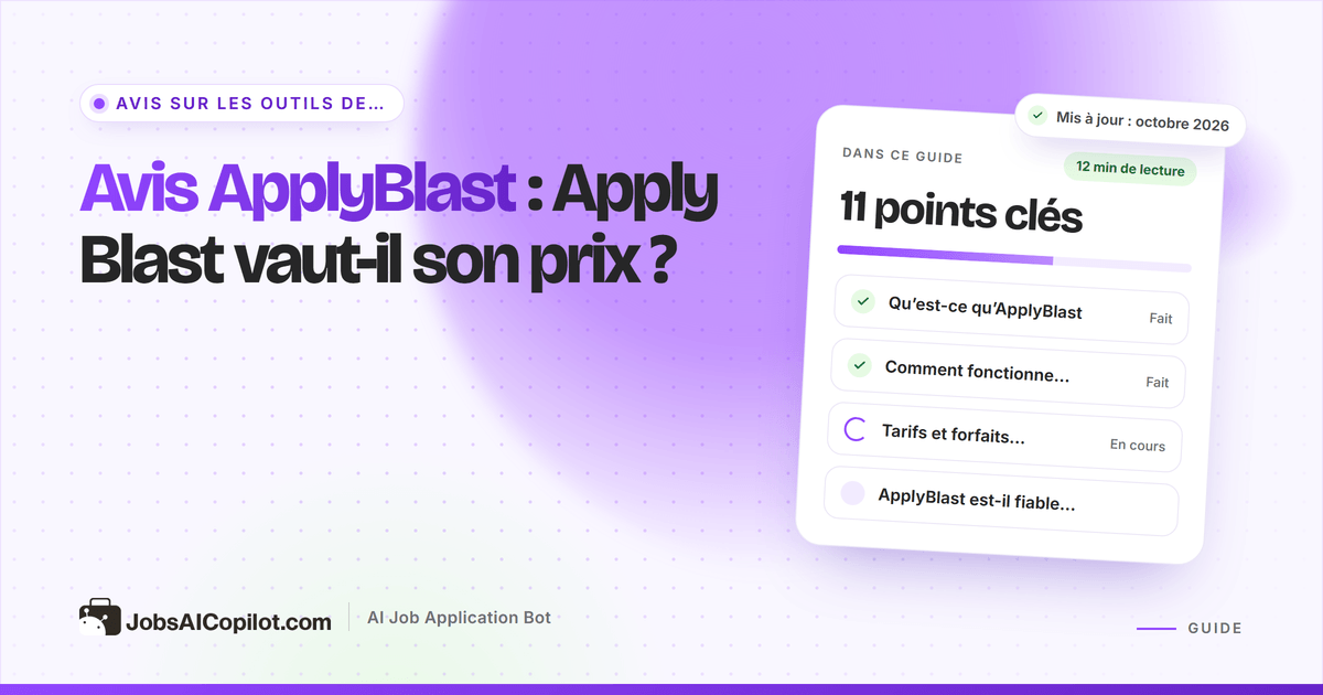 Avis ApplyBlast 2026 : comment Apply Blast postule automatiquement, son coût et les retours des utilisateurs