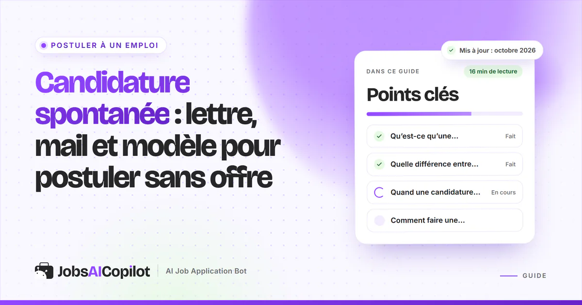 Candidature spontanée : une lettre et un mail envoyés à une entreprise sans offre, sur une couverture violette JobsAICopilot