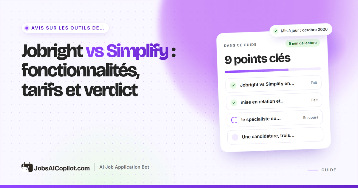 Comparatif Jobright vs Simplify : remplissage automatique, candidature automatique et tarifs