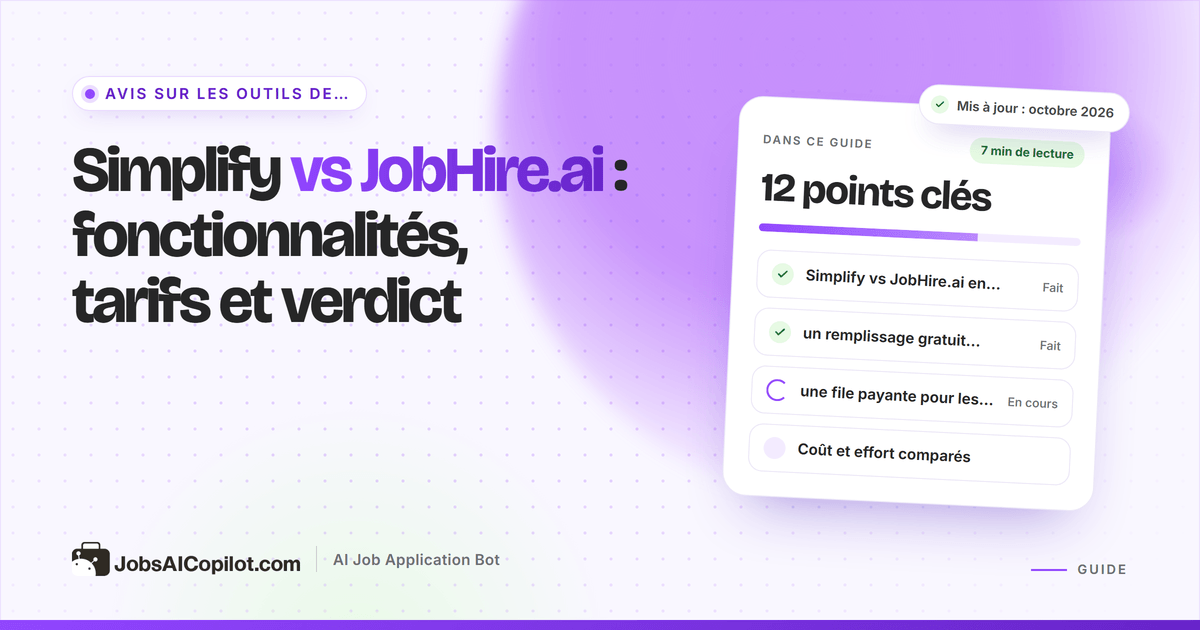 Comparatif Simplify vs JobHire.ai : remplissage automatique gratuit et candidature automatique