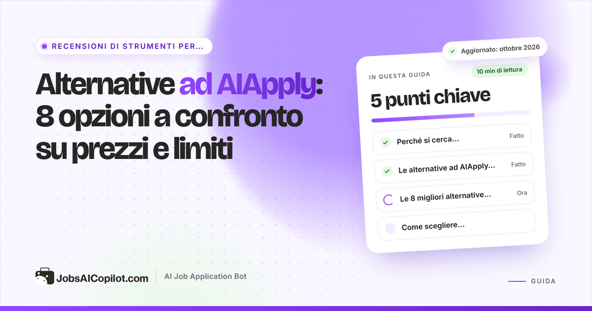 Alternative ad AIApply a confronto: strumenti di candidatura automatica, estensioni di compilazione e tracker