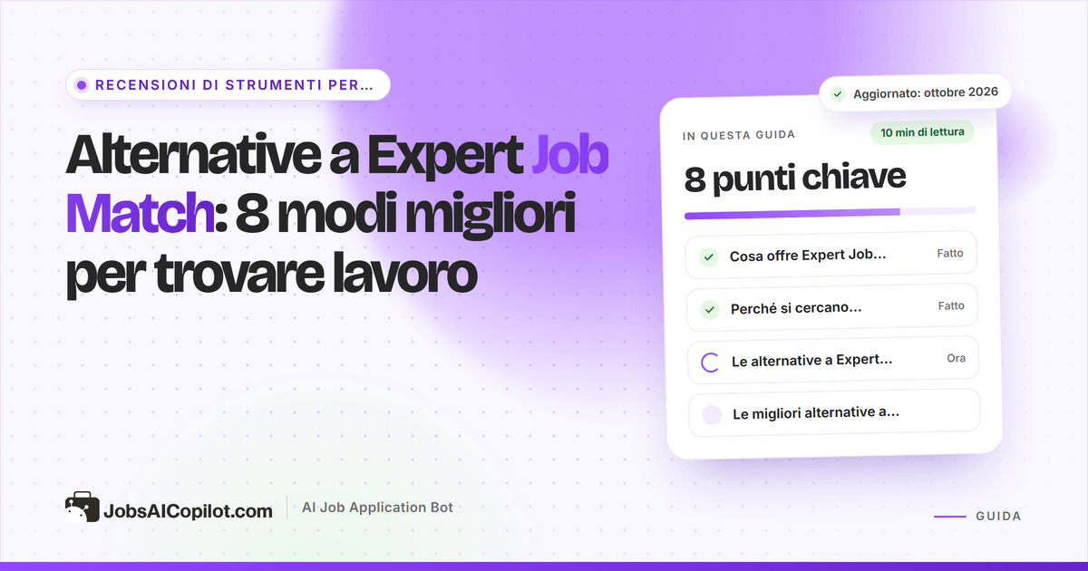 Alternative a Expert Job Match: portali di lavoro, tracker e strumenti IA per le candidature a confronto