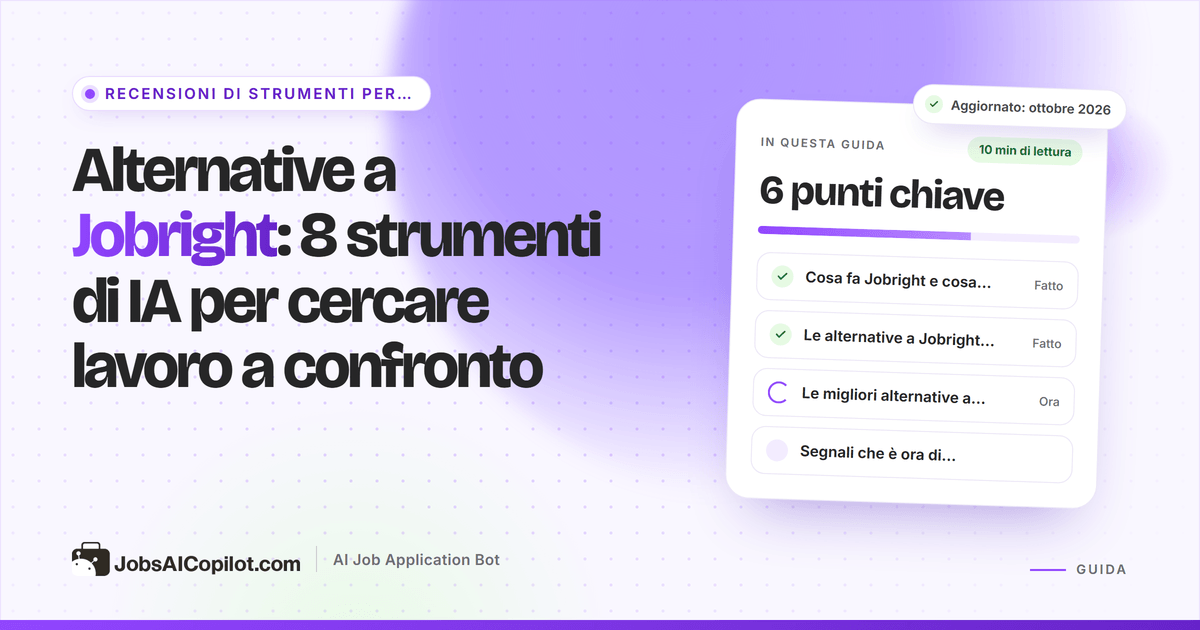 Alternative a Jobright a confronto: matching con IA, compilazione e candidatura automatica