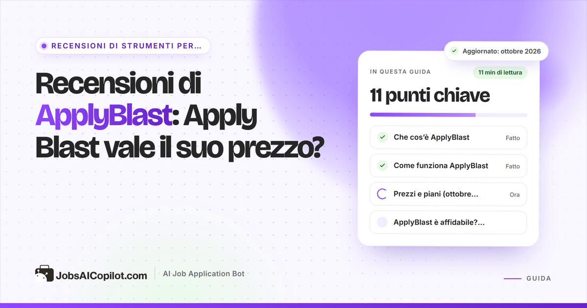 Recensioni ApplyBlast 2026: come Apply Blast si candida in automatico, quanto costa e cosa dicono gli utenti
