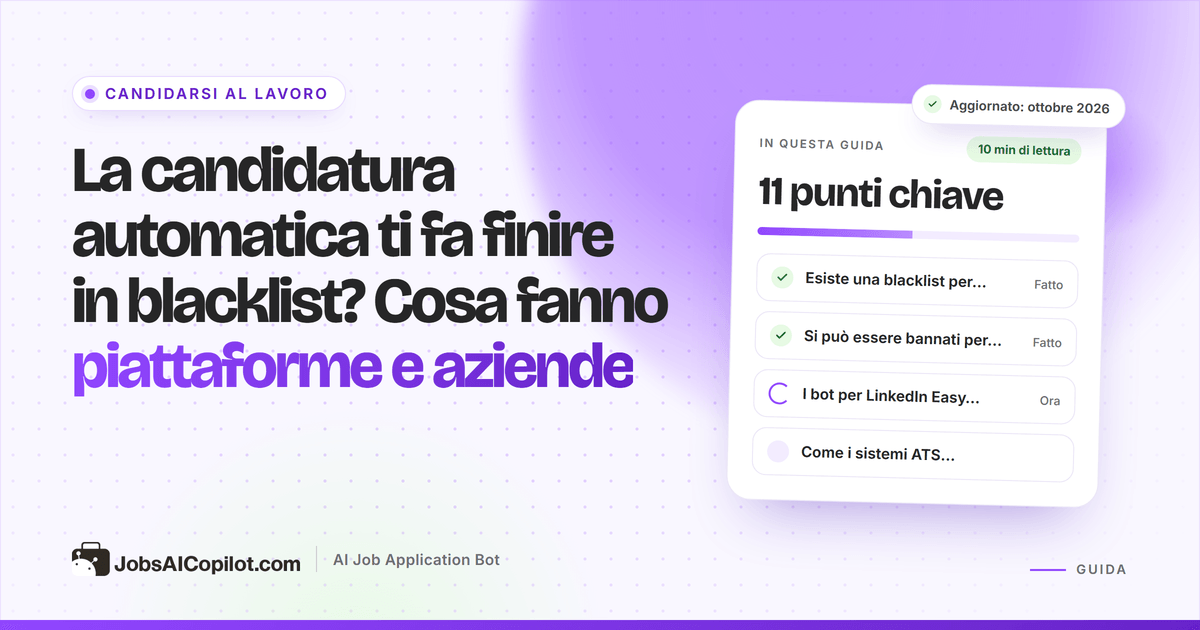 Candidatura automatica e blacklist: regole di LinkedIn e Indeed sui bot, segnalazioni ATS dei doppioni e buone pratiche