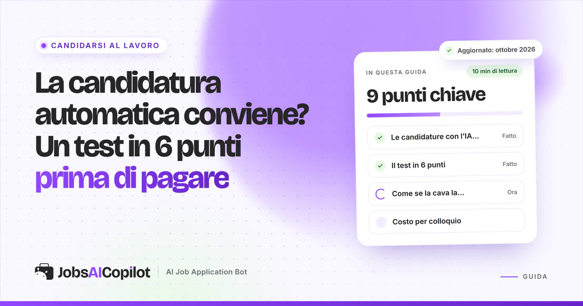 La candidatura automatica conviene: checklist in 6 punti e calcolo del costo per colloquio degli strumenti a pagamento