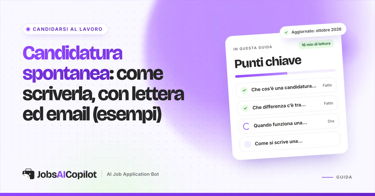 Candidatura spontanea: una lettera e una email brevi inviate a un’azienda senza annunci aperti, su sfondo viola JobsAICopilot