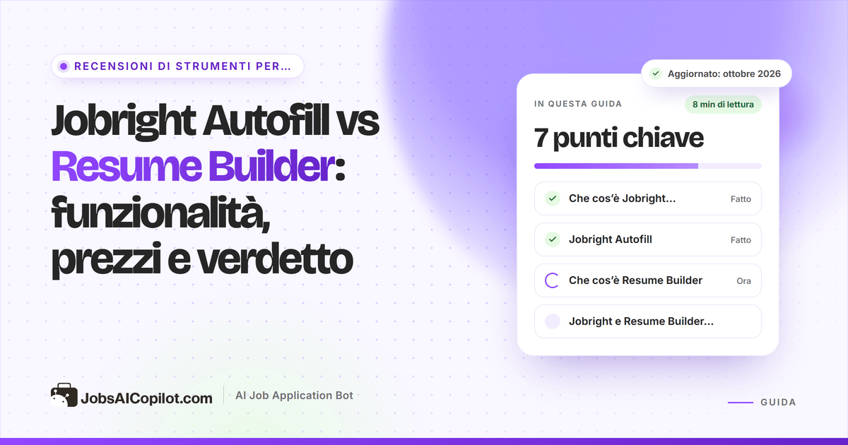 Jobright Autofill vs Resume Builder: un’estensione compila un modulo di candidatura accanto a un editor di modelli di CV