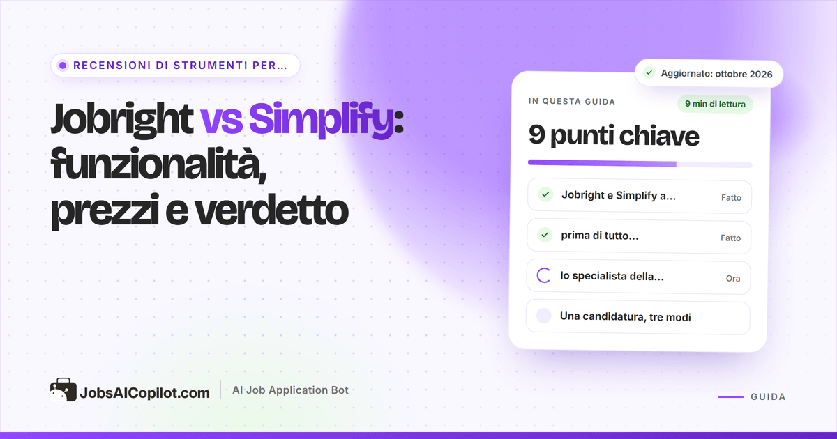 Confronto tra Jobright e Simplify su compilazione automatica, candidatura automatica e prezzi