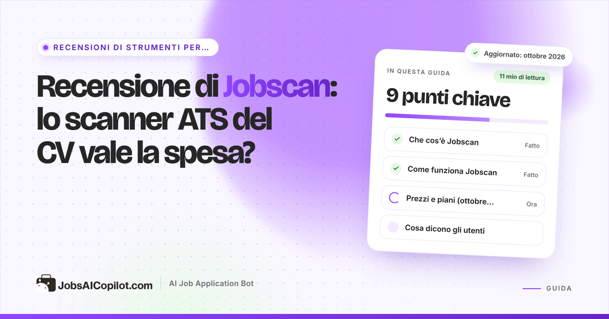 Copertina della recensione di Jobscan: lo scanner ATS del CV vale la spesa? Accanto a una checklist del verdetto