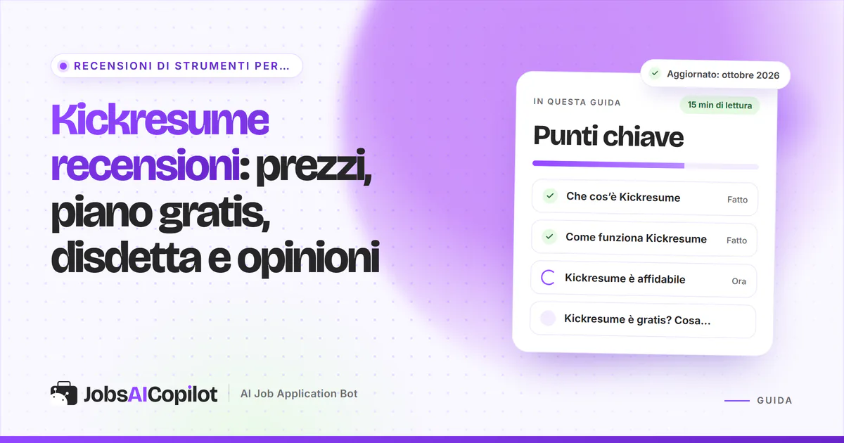 Copertina della recensione di Kickresume 2026: piano gratuito, prezzi in euro, rimborso e valutazioni degli utenti