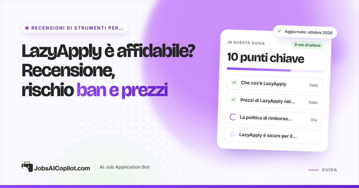 LazyApply è affidabile? Recensione di prezzi, rischio ban e opinioni degli utenti di LazyApply