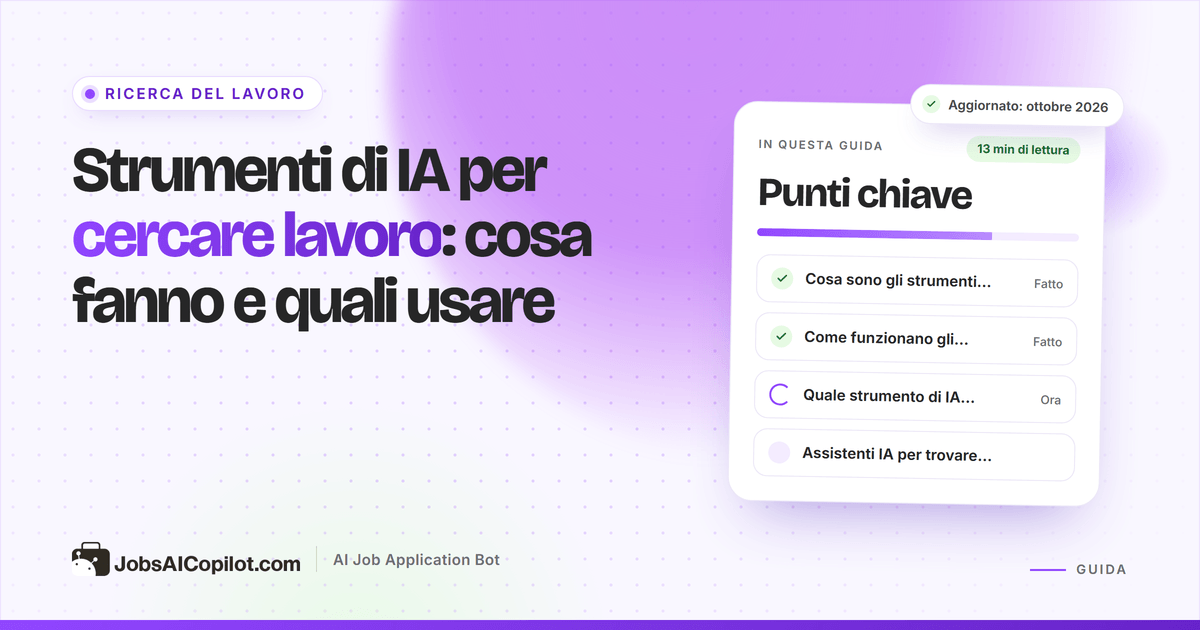 Strumenti di IA per cercare lavoro: matching delle offerte, CV su misura, candidatura automatica e preparazione ai colloqui