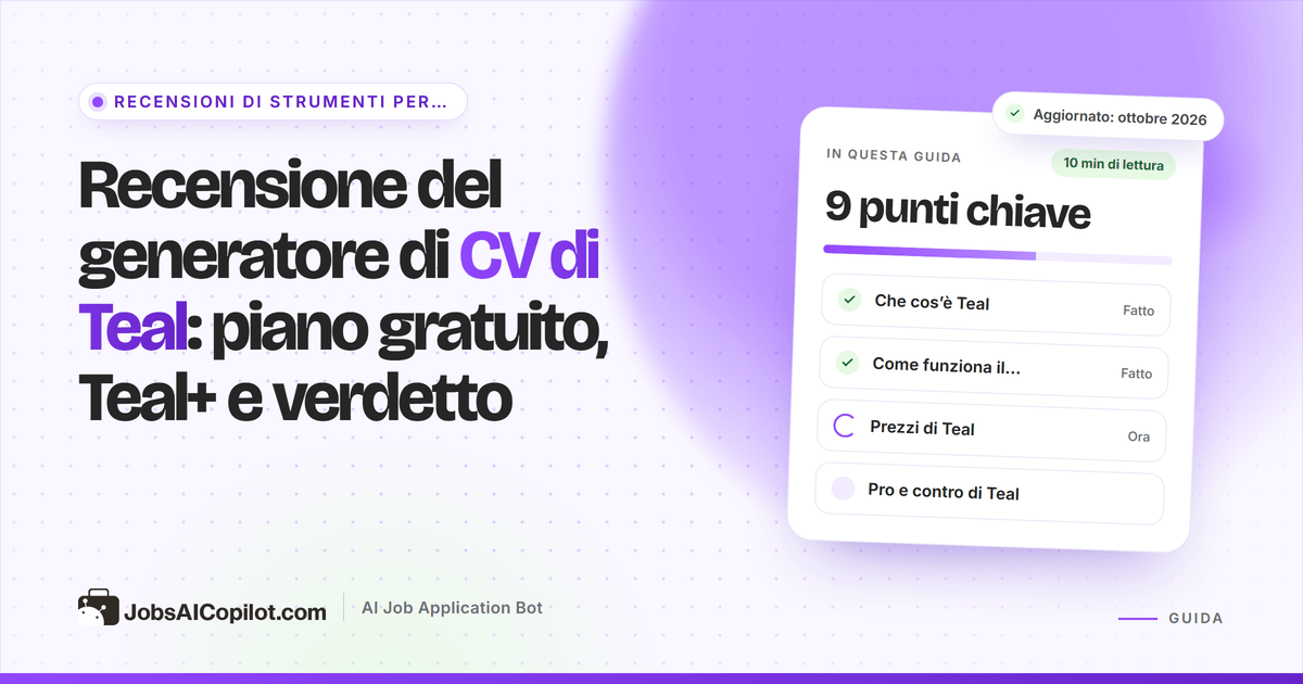 Recensione del generatore di CV di Teal 2026: piano gratuito o Teal+, tracker delle candidature ed estensione di Chrome