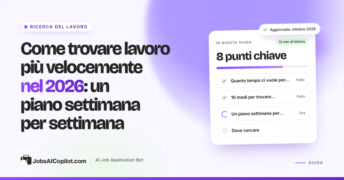 Come trovare lavoro più velocemente: un piano settimana per settimana con strategie, portali di lavoro e strumenti di IA