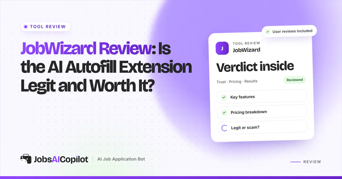 JobWizard review 2026: AI autofill Chrome extension pricing, privacy, refund terms and alternatives
