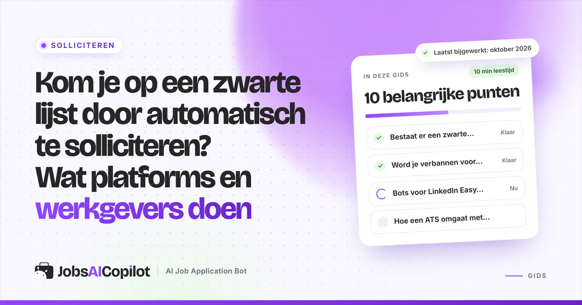 Zwarte lijst door automatisch solliciteren: botregels van LinkedIn en Indeed, ATS-dubbelchecks en veilige werkwijzen