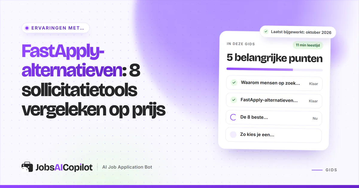 FastApply-alternatieven 2026: acht tools voor automatisch solliciteren vergeleken op prijs, daglimieten en controlestap