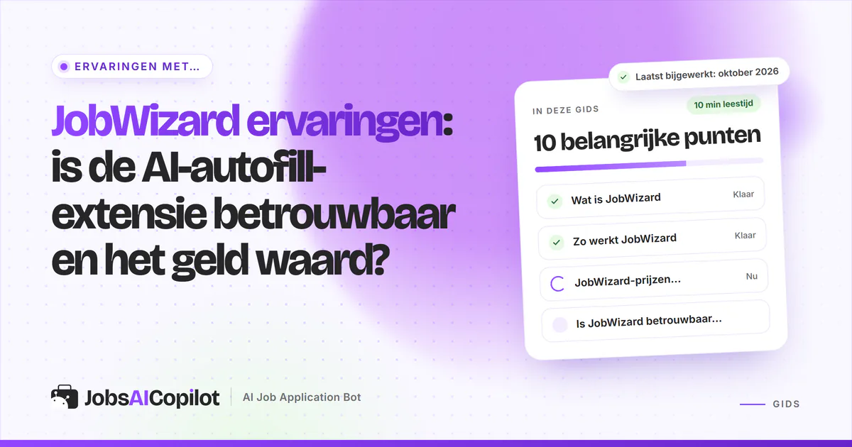 JobWizard ervaringen 2026: prijzen, privacy, restitutievoorwaarden en alternatieven van de AI-autofill-extensie voor Chrome